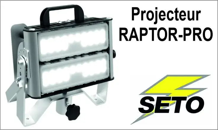 Projecteur Raptor Pro de SETO